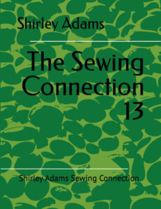 Shirley Adams Sewing Connection Series 13 print